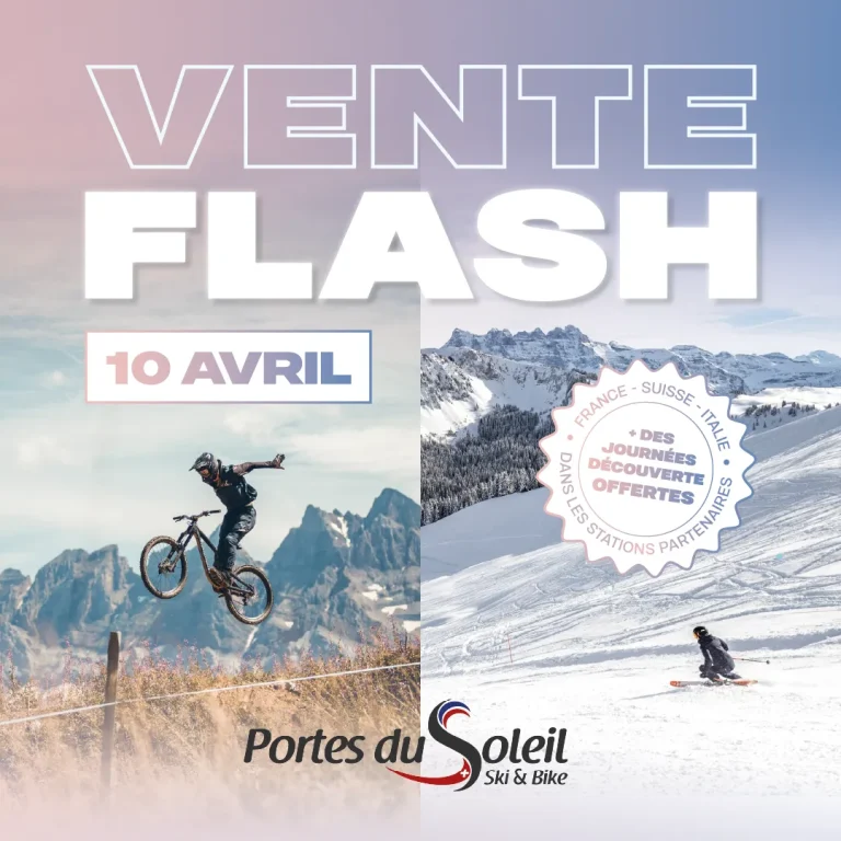 Vente flash Forfaits de ski saison Portes du Soleil